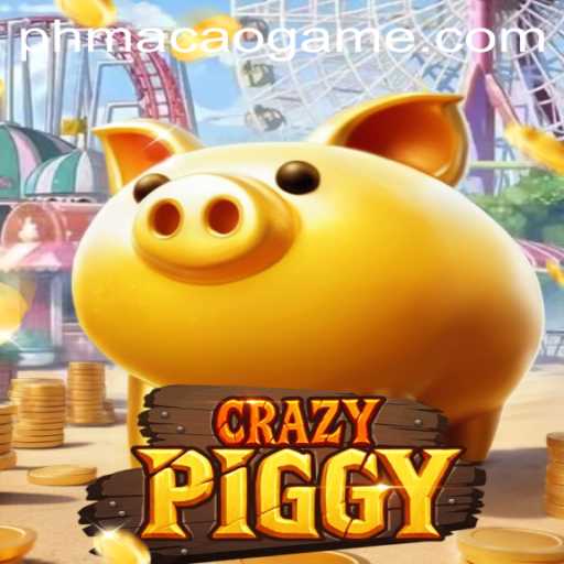 Discover the Exciting World of CrazyPiggy: A Unique Gaming Experience with PHMACAO